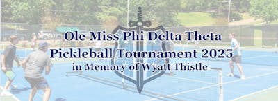 Ole Miss Phi Delta Theta 2025 Pickleball Tournament