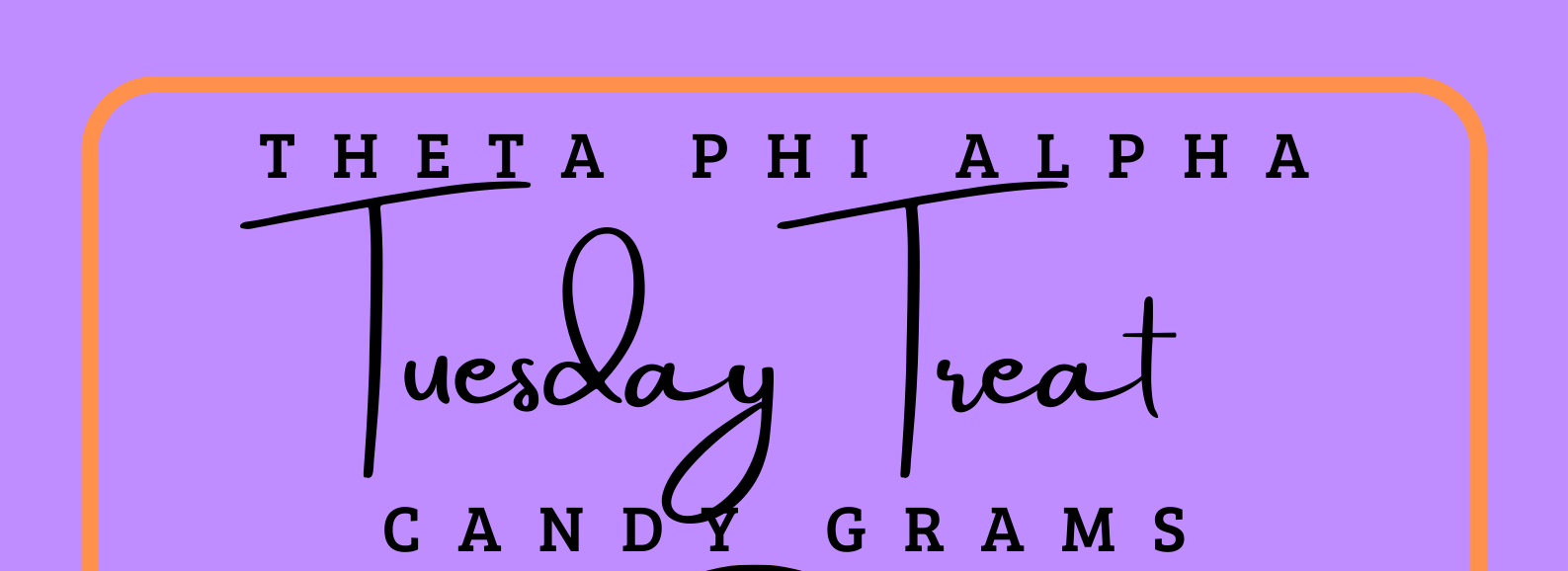 treat-tuesday-candy-grams-theta-phi-alpha