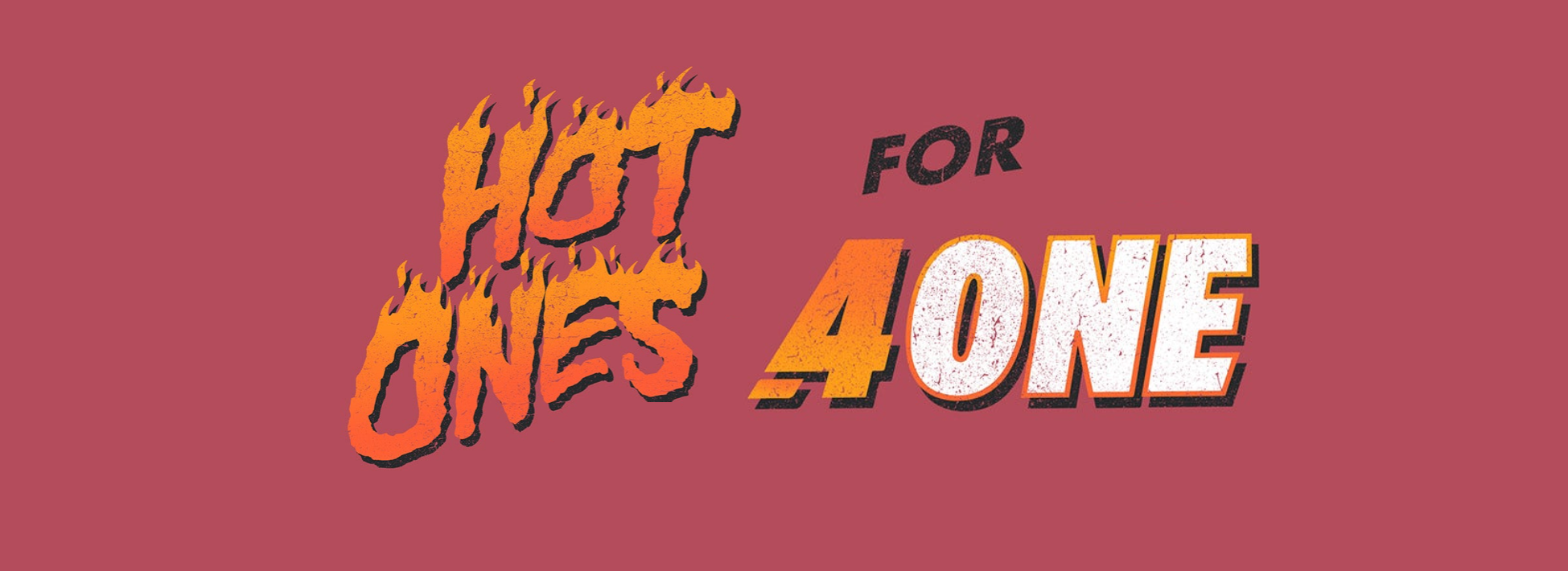 Hot Ones for A4ONE Alpha Tau Omega