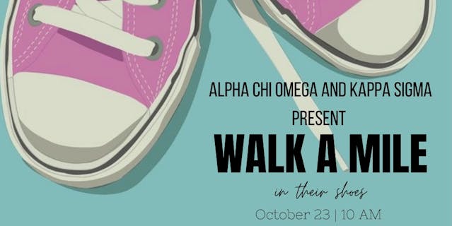 Walk A Mile In Their Shoes | Alpha Chi Omega